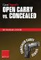 [Concealed Carry 01] • Open Carry vs. Concealed